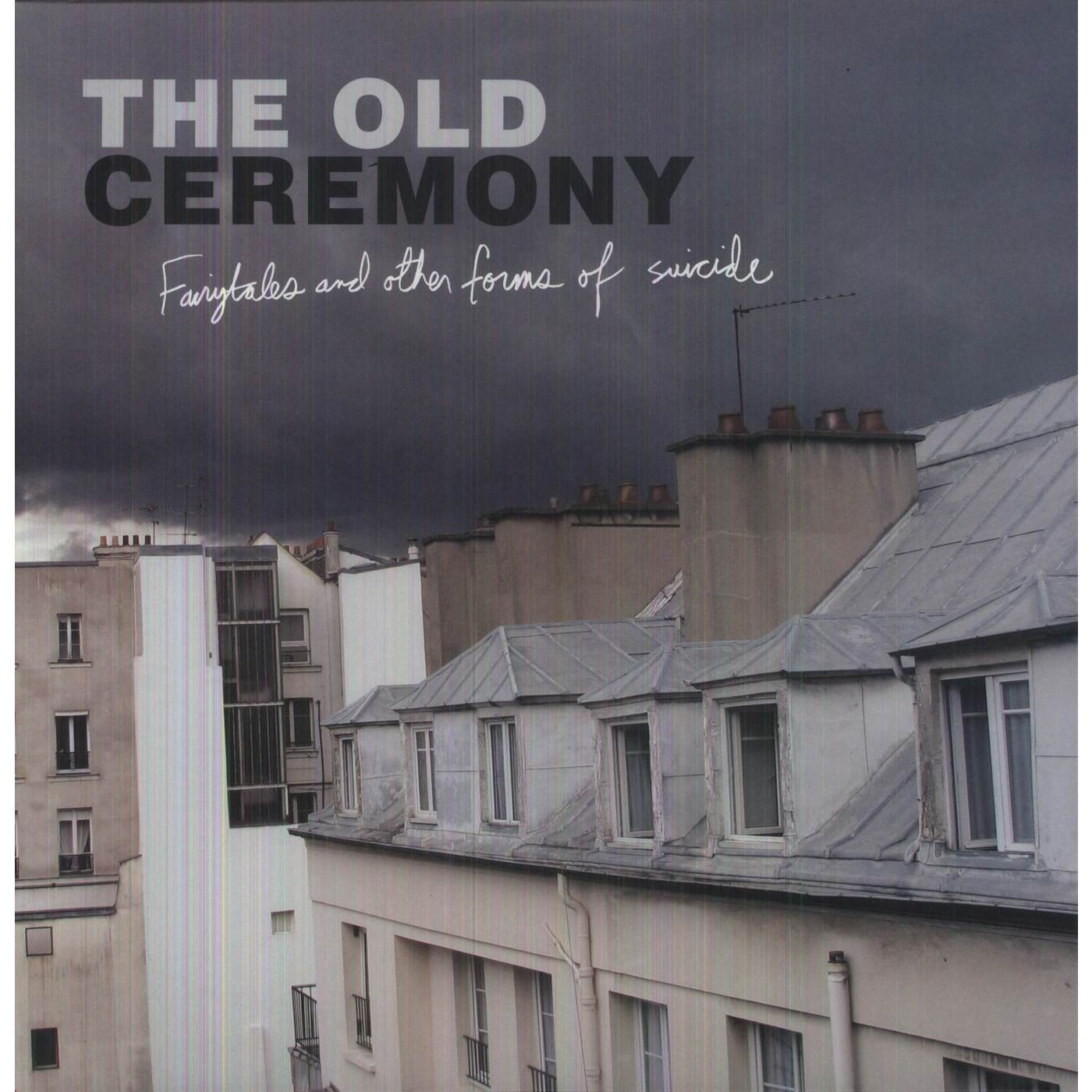 The Old Ceremony Fairytales and Other Forms Of Suicide Vinyl Record