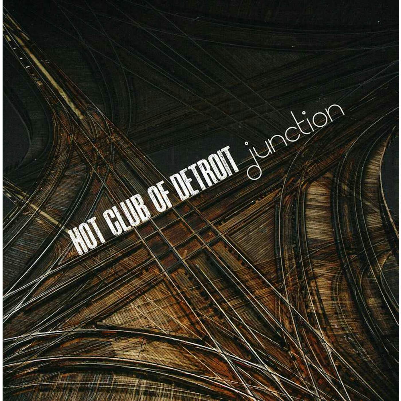 Hot Club of Detroit JUNCTION CD