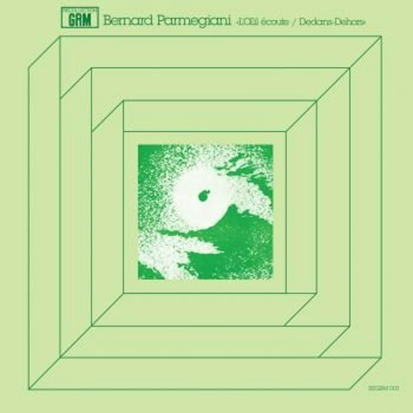 Bernard Parmegiani L'OEIL ECOUTE / DEDANS-DEHORS Vinyl Record