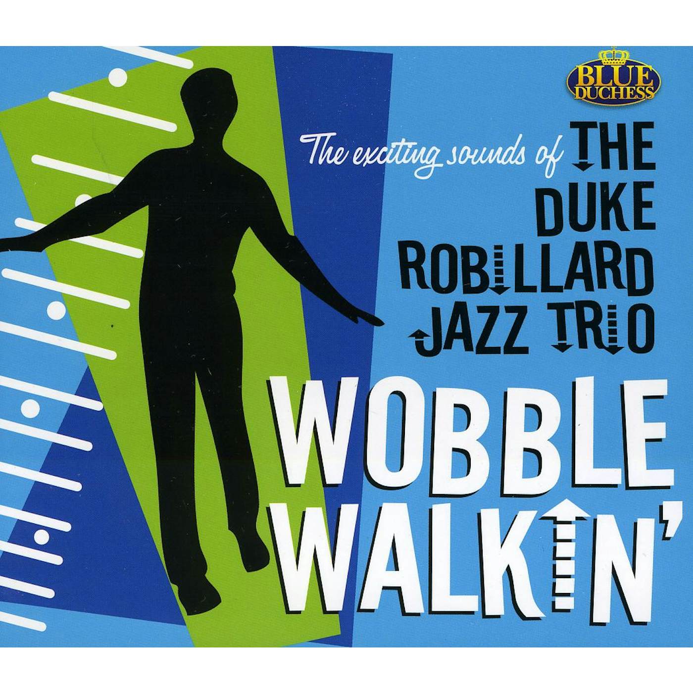 Duke Robillard WOBBLE WALKIN CD
