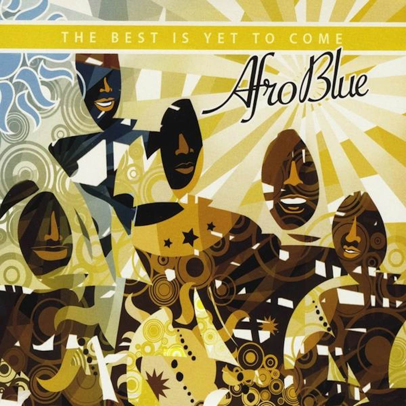 Afro Blue THE BEST IS YET TO COME CD