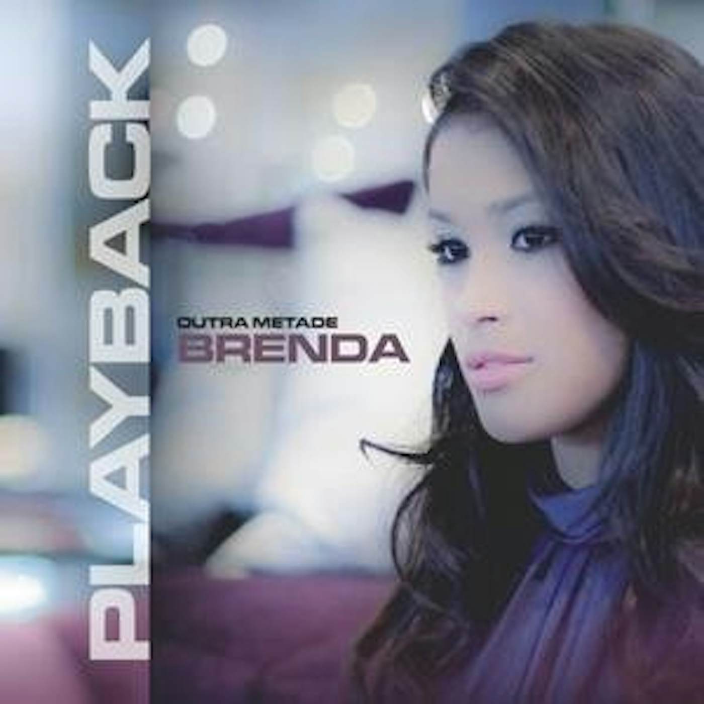 Brenda OUTRA METADE: PLAYBACK CD