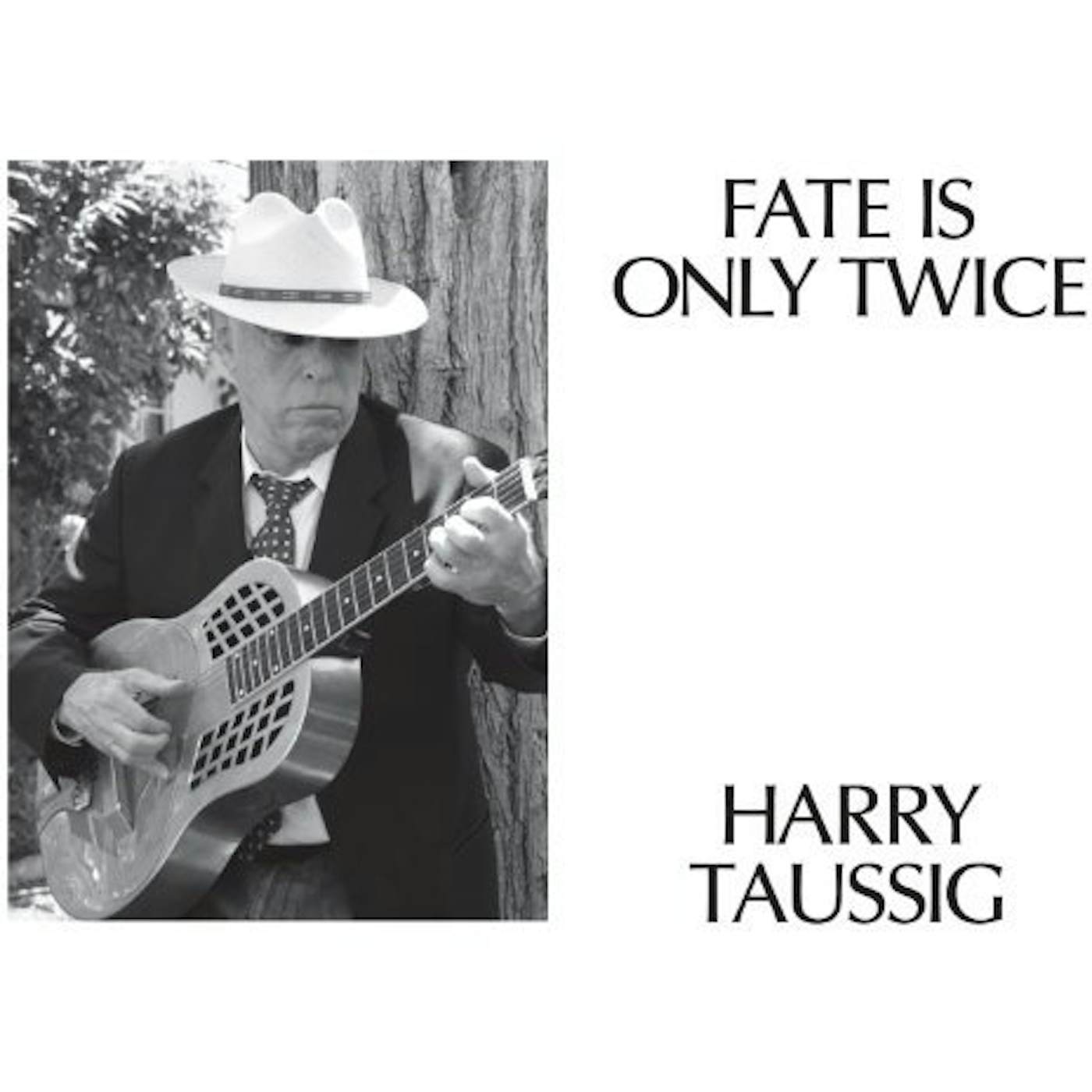 Harry Taussig Fate Is Only Twice Vinyl Record