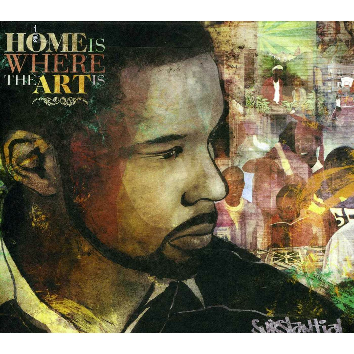 Substantial HOME IS WHERE THE ART IS CD