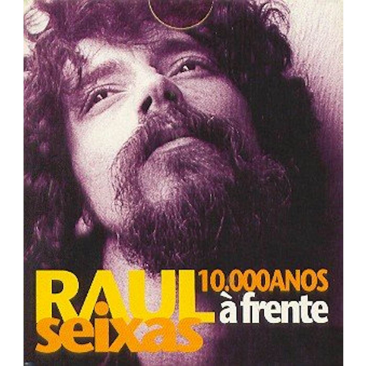 Raul Seixas 10,000 ANOS A FRENTE CD