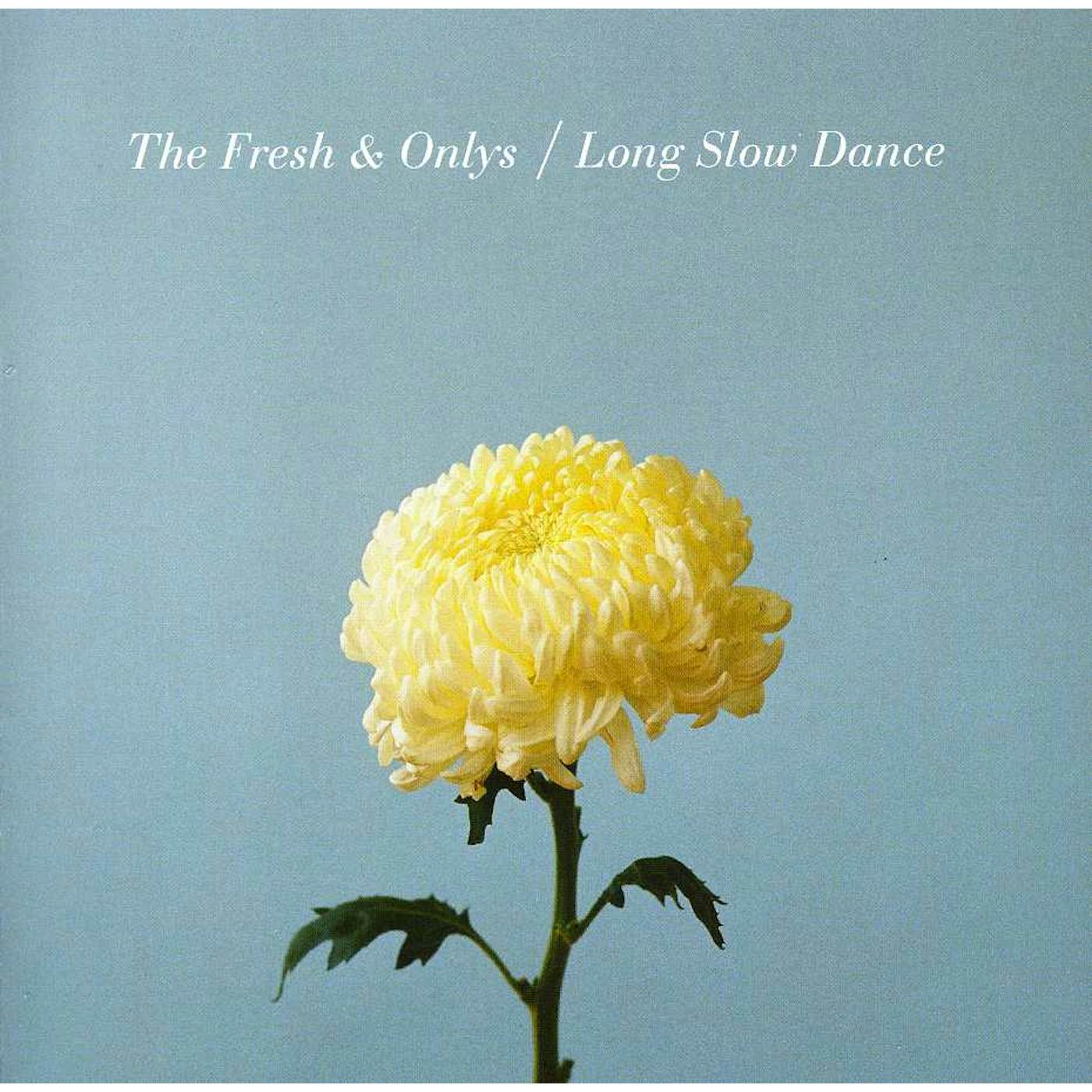 The Fresh & Onlys LONG SLOW DANCE CD