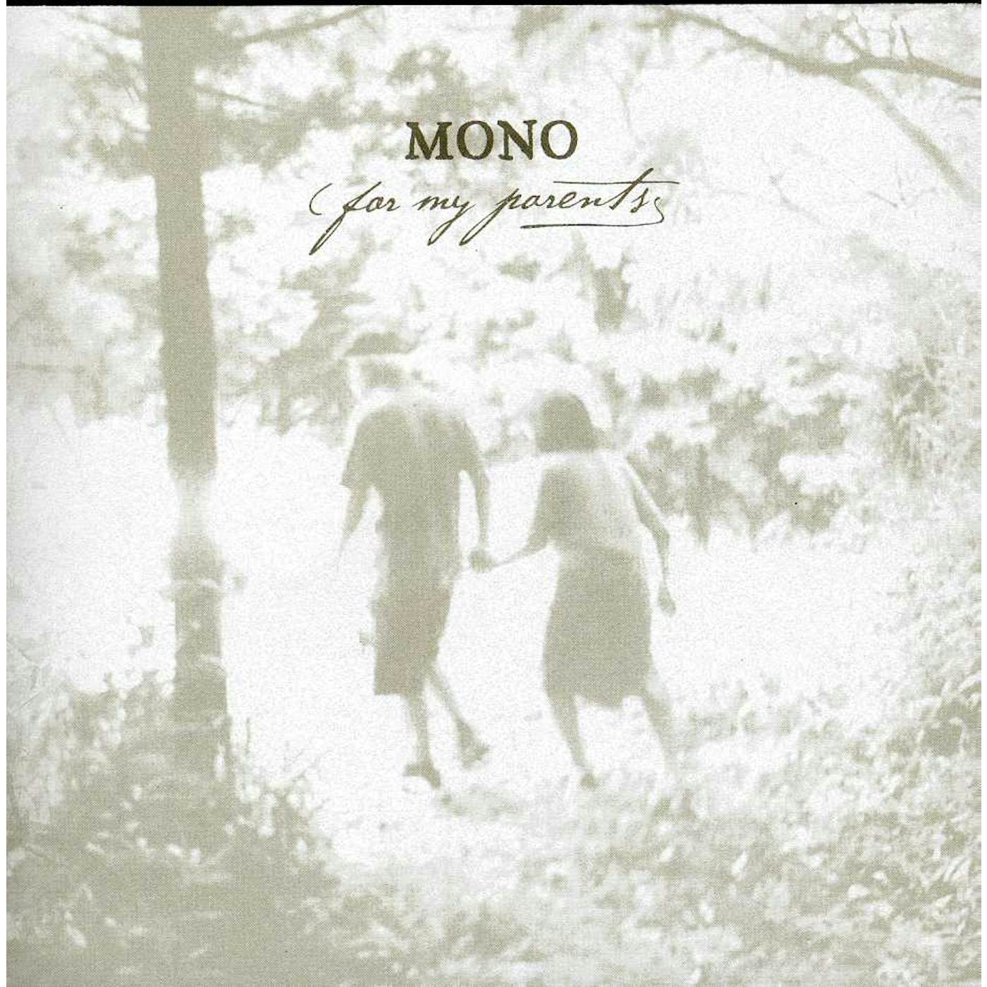 MONO FOR MY PARENTS CD