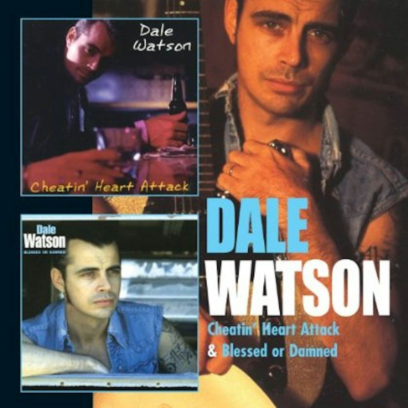 Dale Watson CHEATIN HEART ATTACK / BLESSED OR DAMNED CD