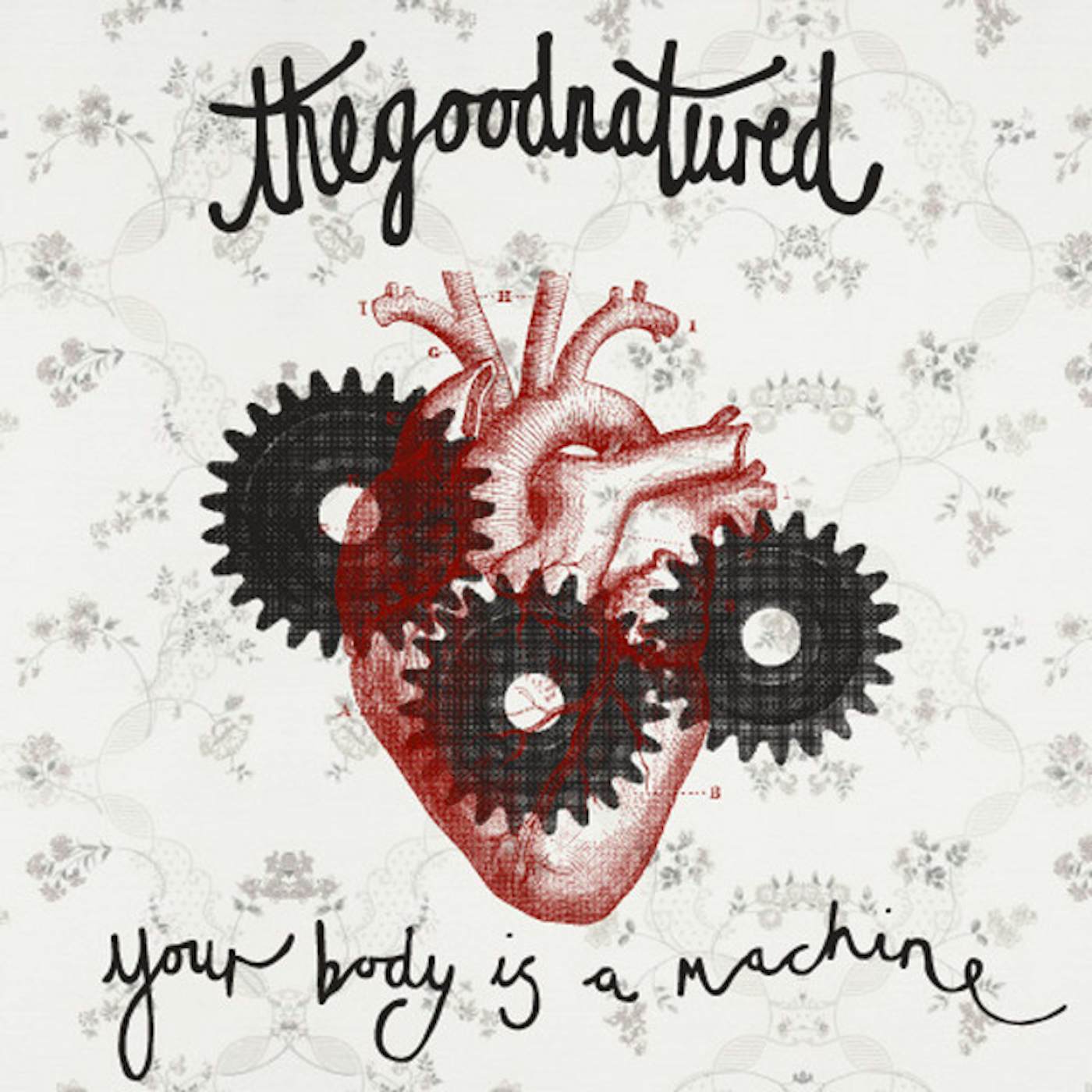 The Good Natured Your Body Is A Machine Vinyl Record