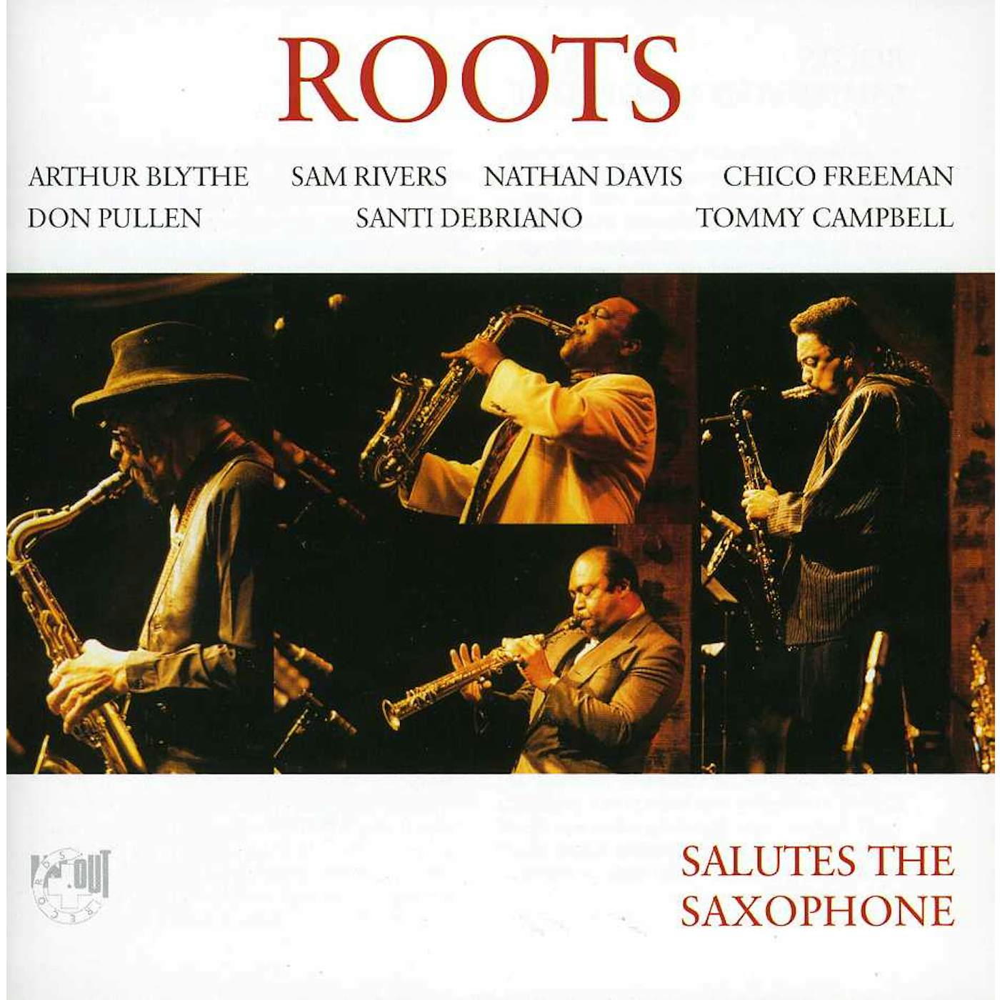 The Roots SALUTES THE SAXOPHONE CD
