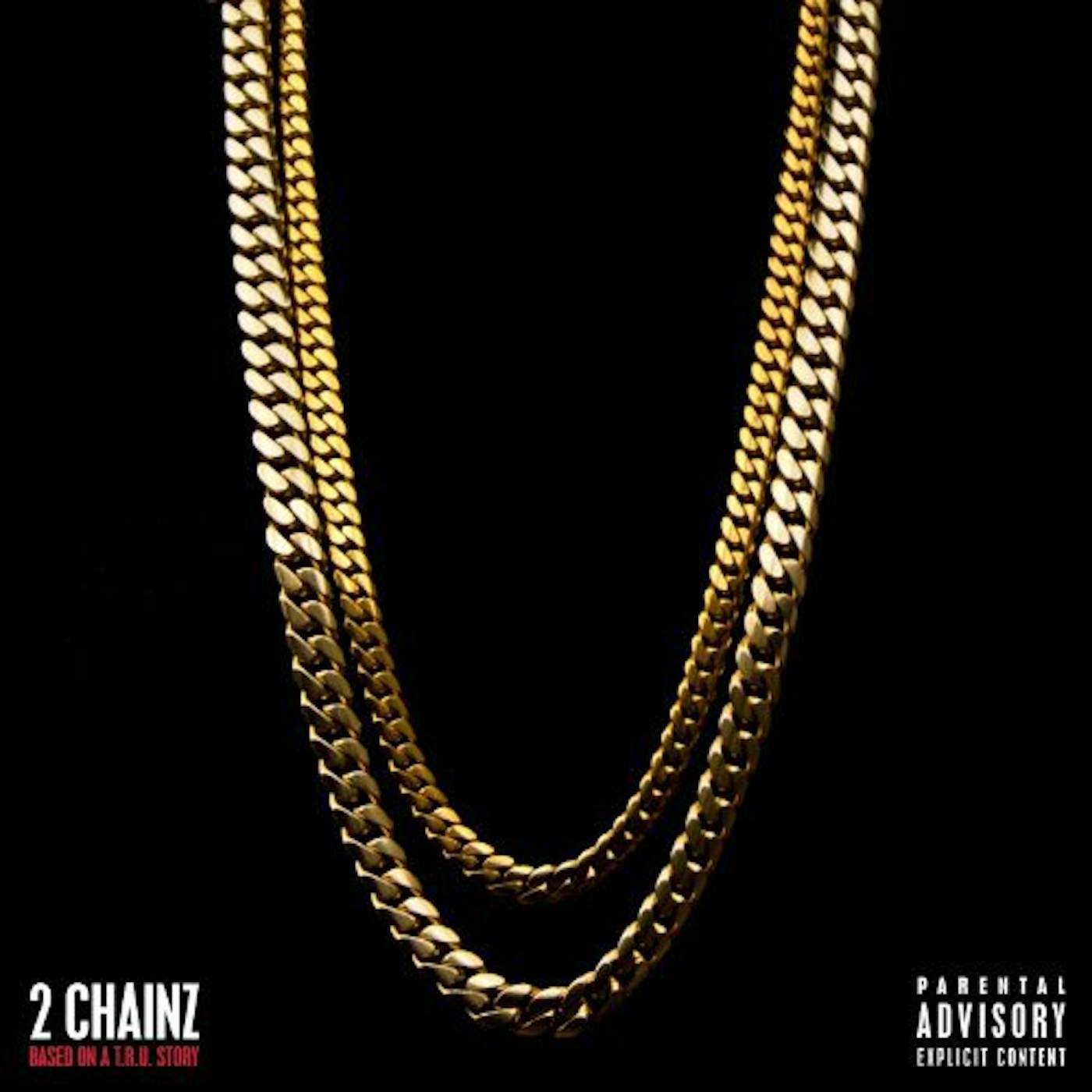 2 Chainz Based On A T.R.U. Story Vinyl Record