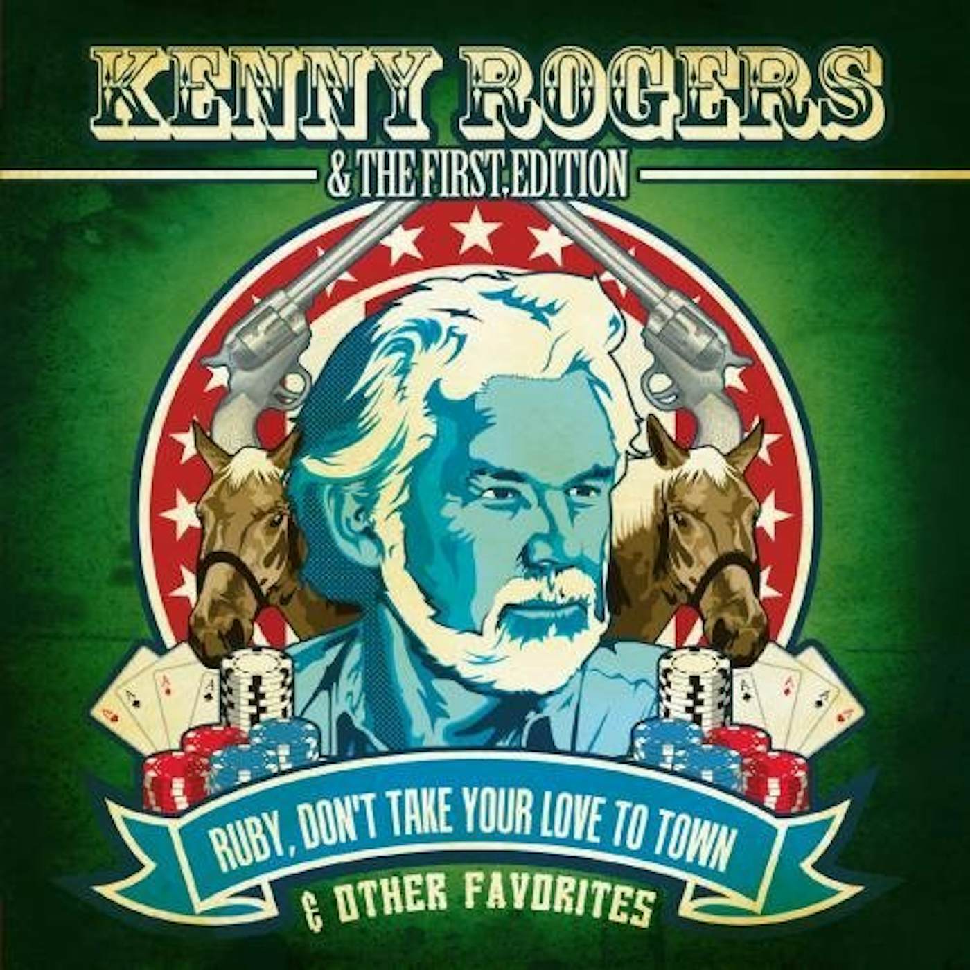 Kenny Rogers & The First Edition RUBY DON'T TAKE YOUR LOVE TO TOWN & OTHER CD