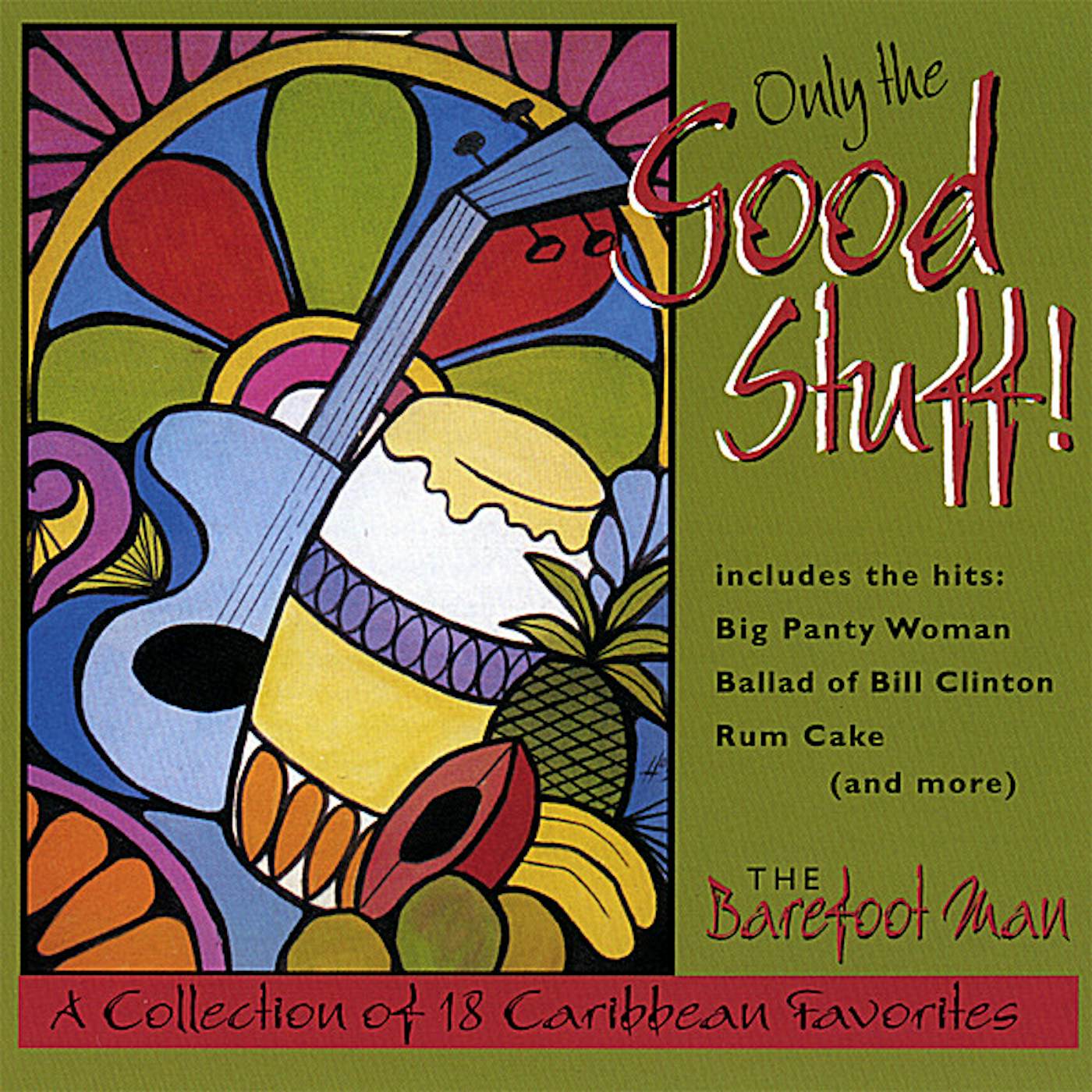 Barefoot Man ONLY THE GOOD STUFF CD