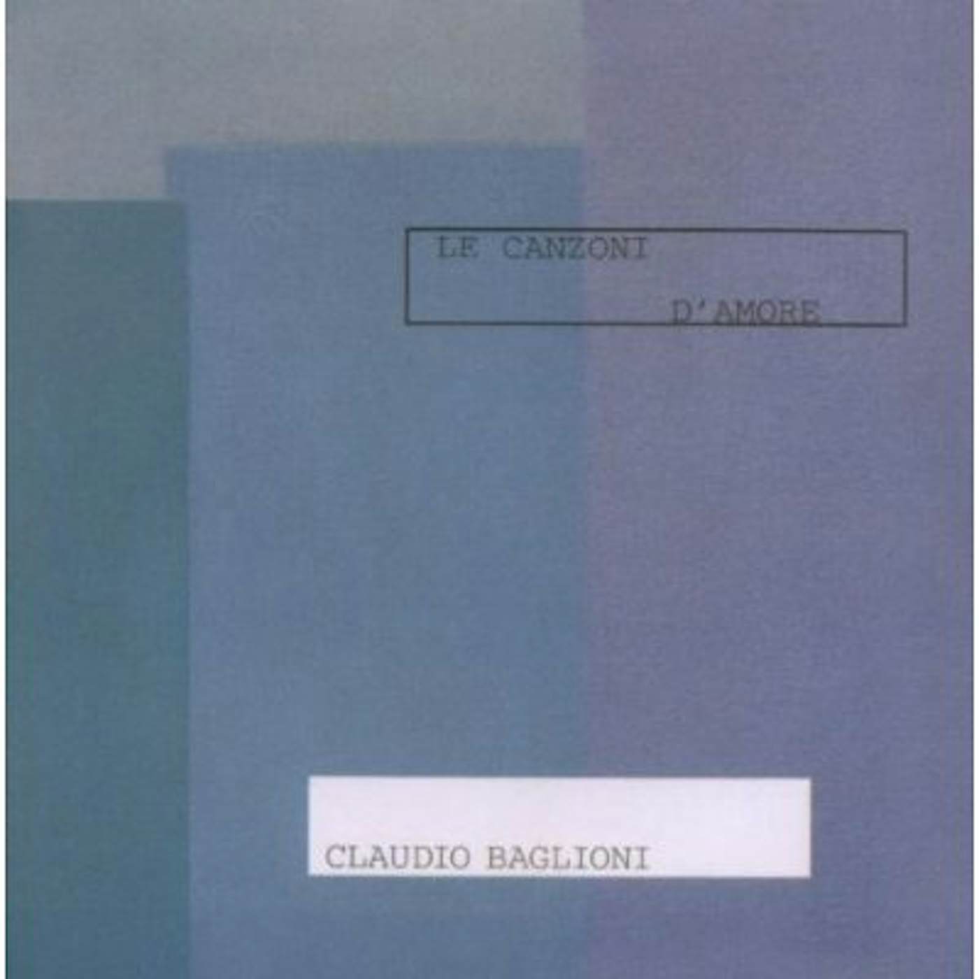 Claudio Baglioni LE CANZONI D'AMORE CD