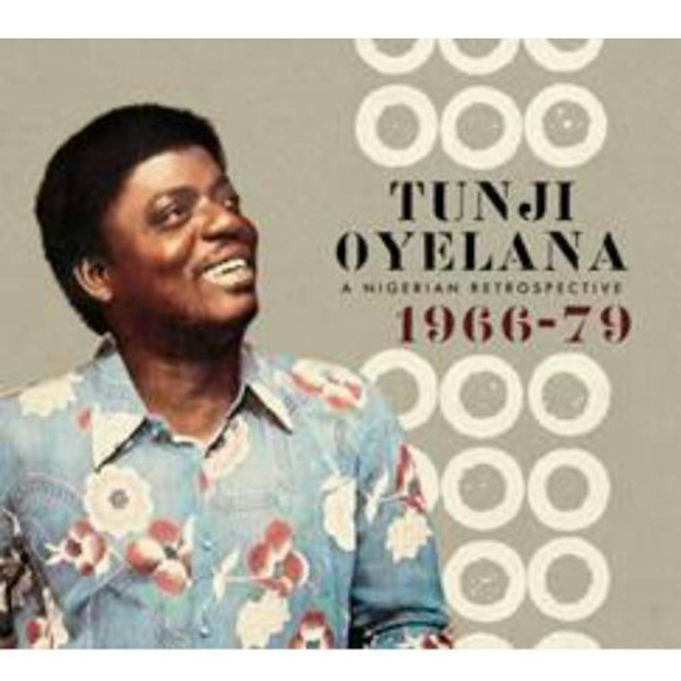 Tunji Oyelana NIGERIAN RETROSPECTIVE 1966-79 Vinyl Record