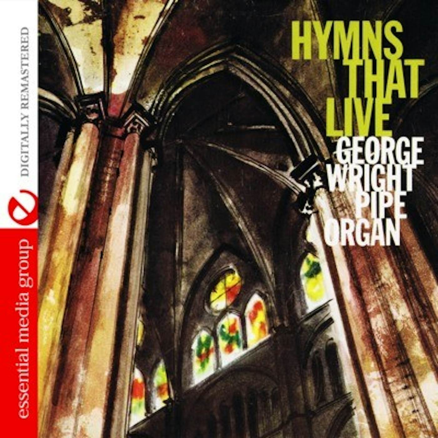 George Wright HYMNS THAT LIVE CD