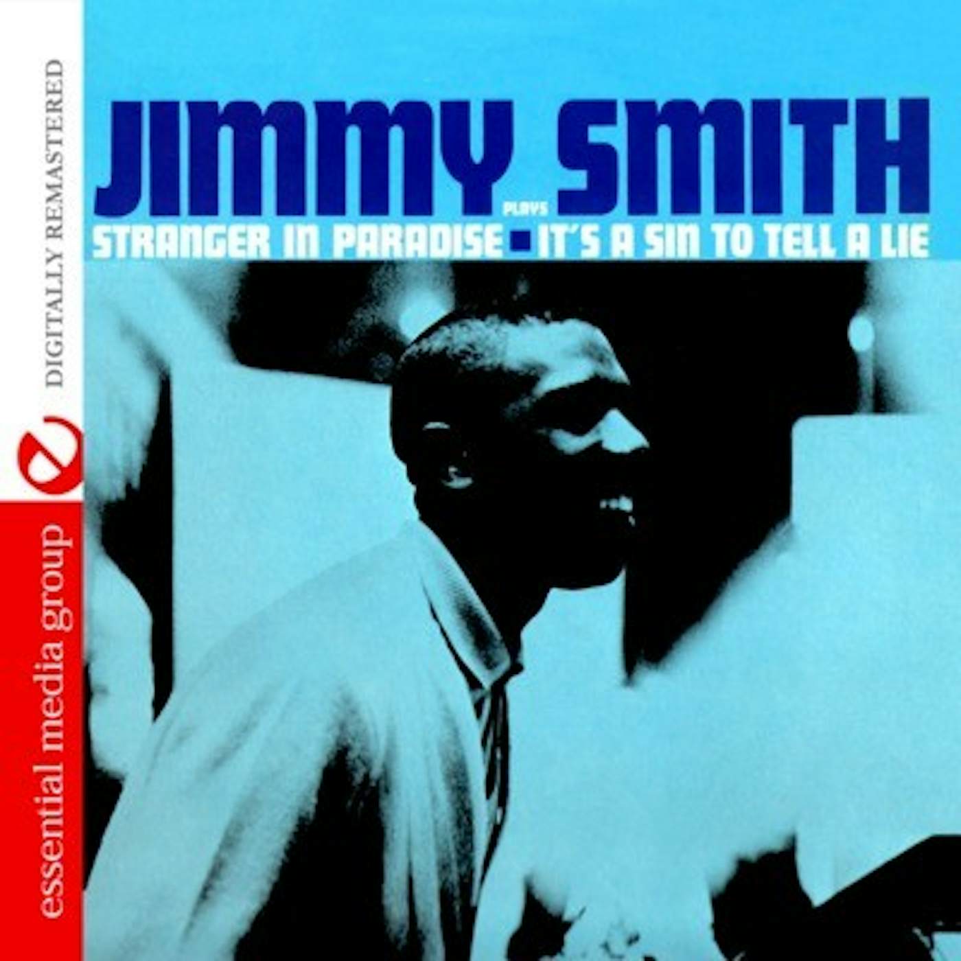Jimmy Smith STRANGER IN PARADISE: IT'S A SIN TO TELL A LIE CD
