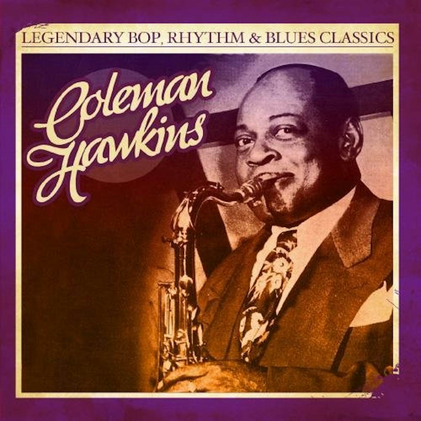 Coleman Hawkins LEGENDARY BOP RHYTHM & BLUES CLASSICS CD