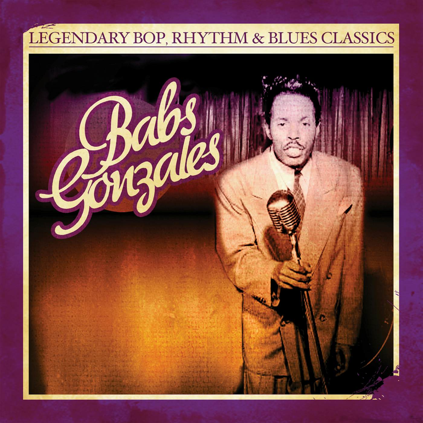 Babs Gonzales LEGENDARY BOP, RHYTHM & BLUES CLASSICS CD