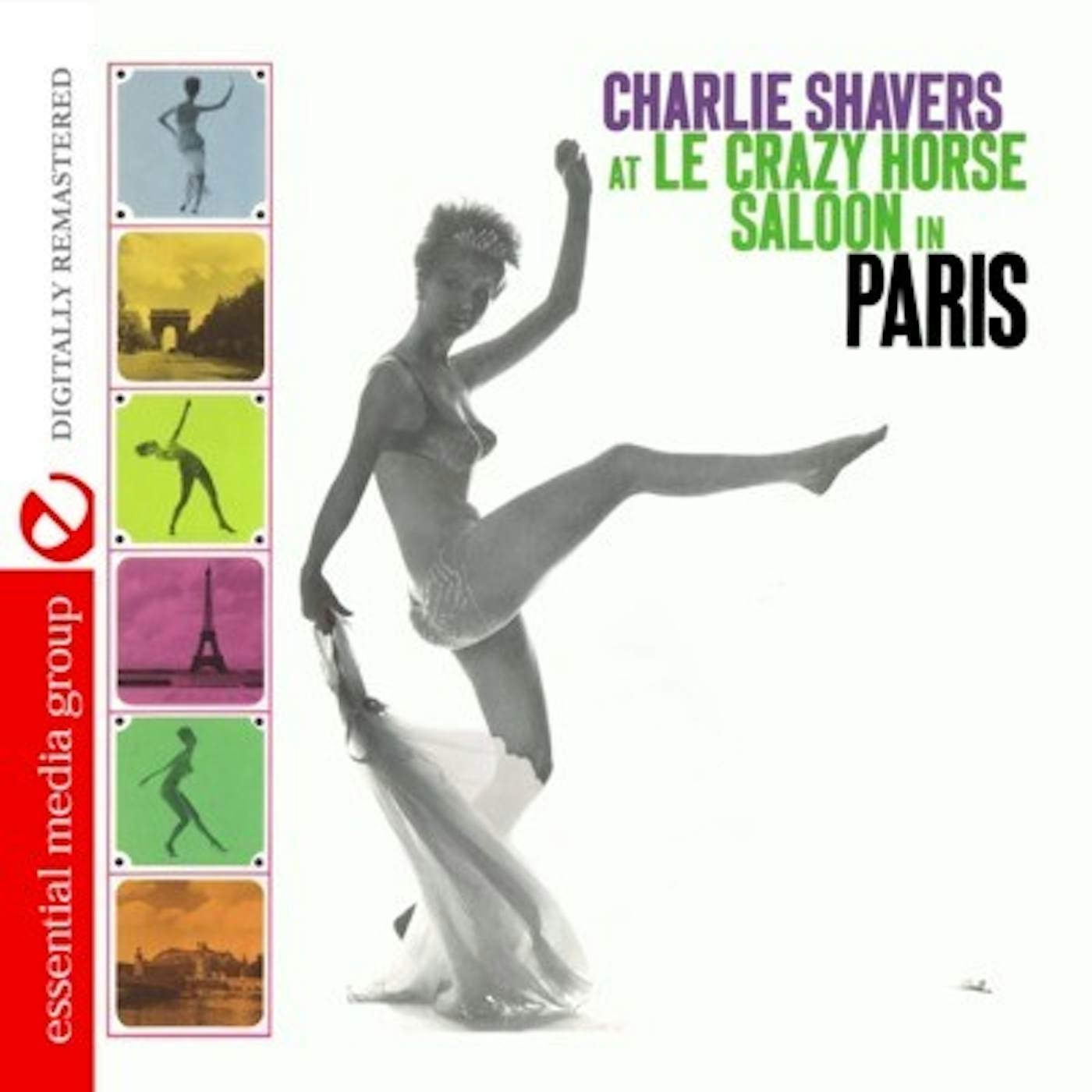 Charlie Shavers AT LE CRAZY HORSE SALOON IN PARIS CD