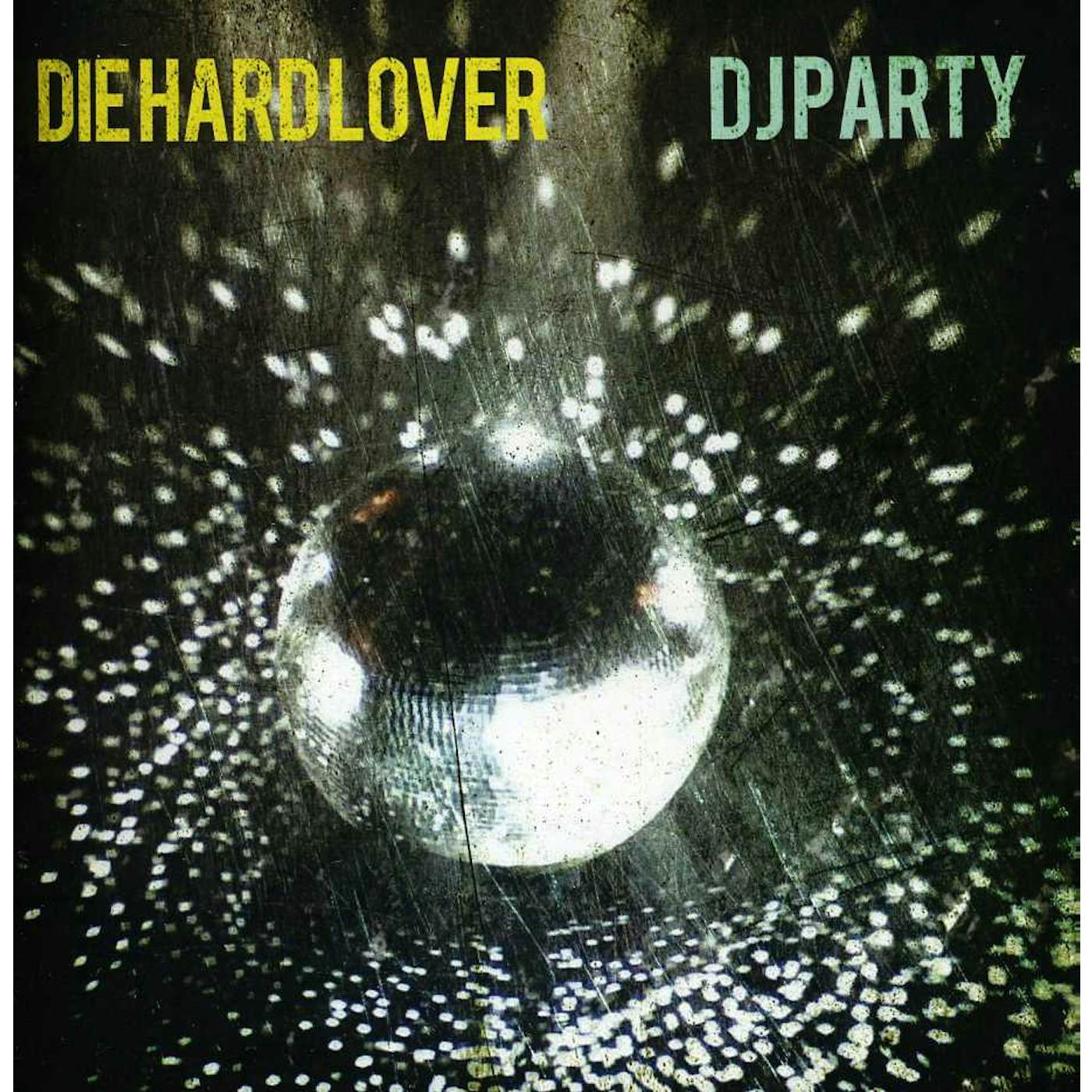 DJ Party DIE HARD LOVER CD