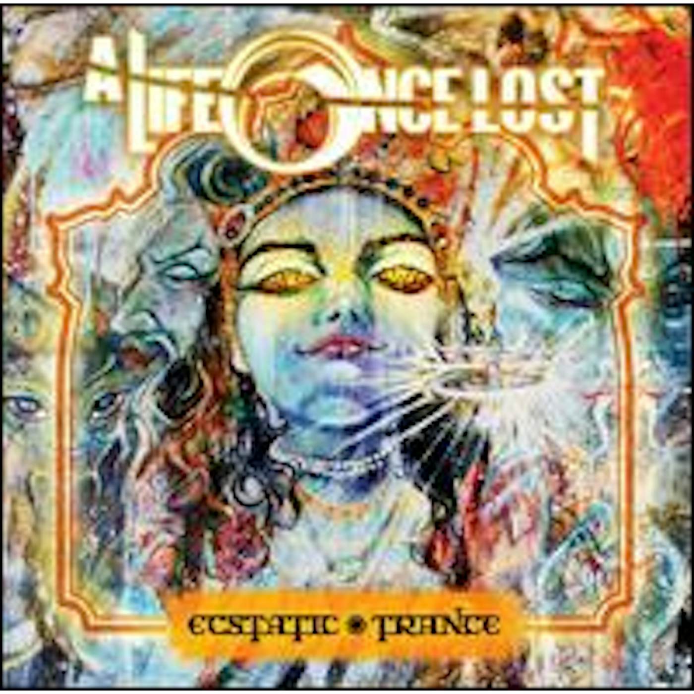 A Life Once Lost ECSTATIC TRANCE CD