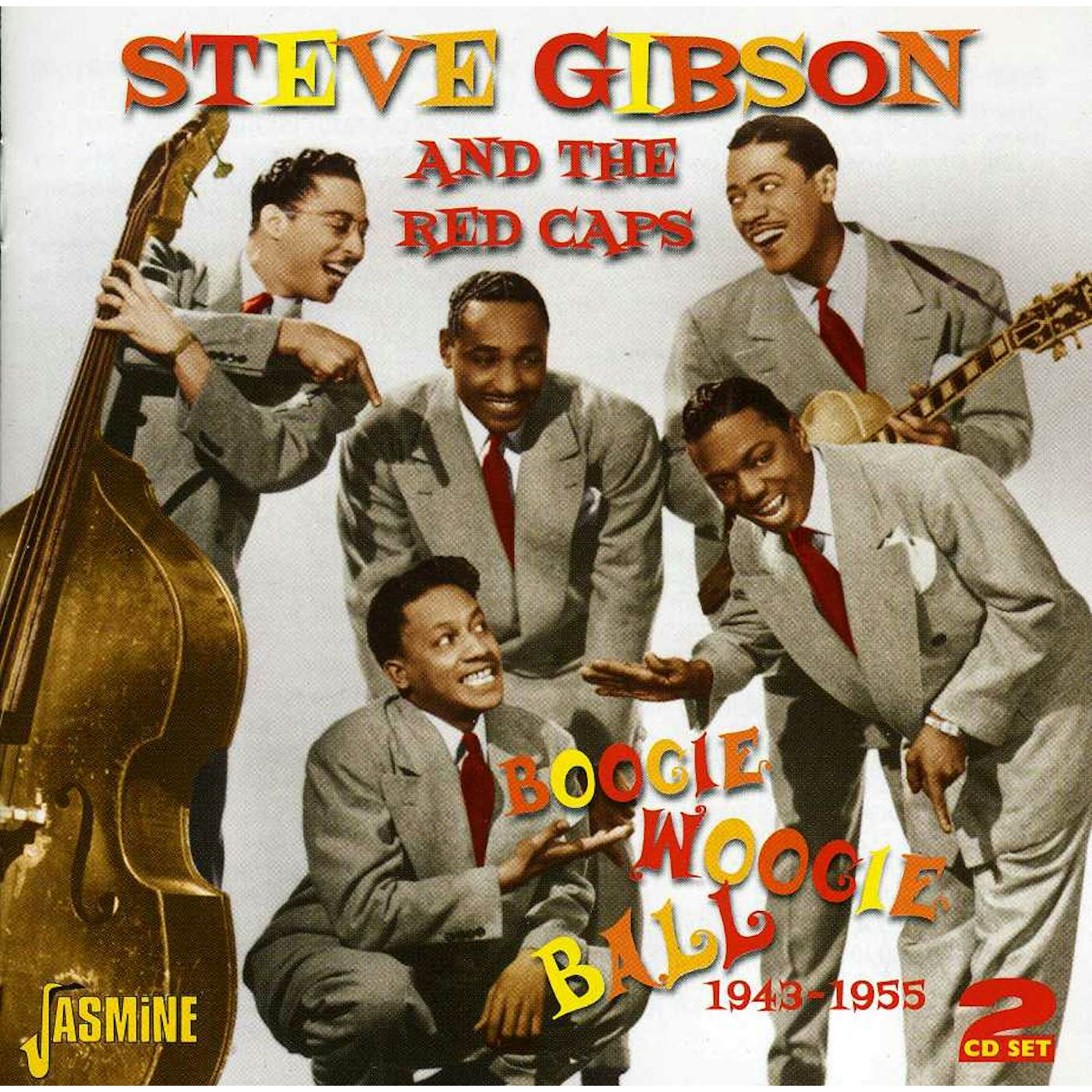 Steve Gibson (And The Red Caps) BOOGIE WOOGIE BALL CD