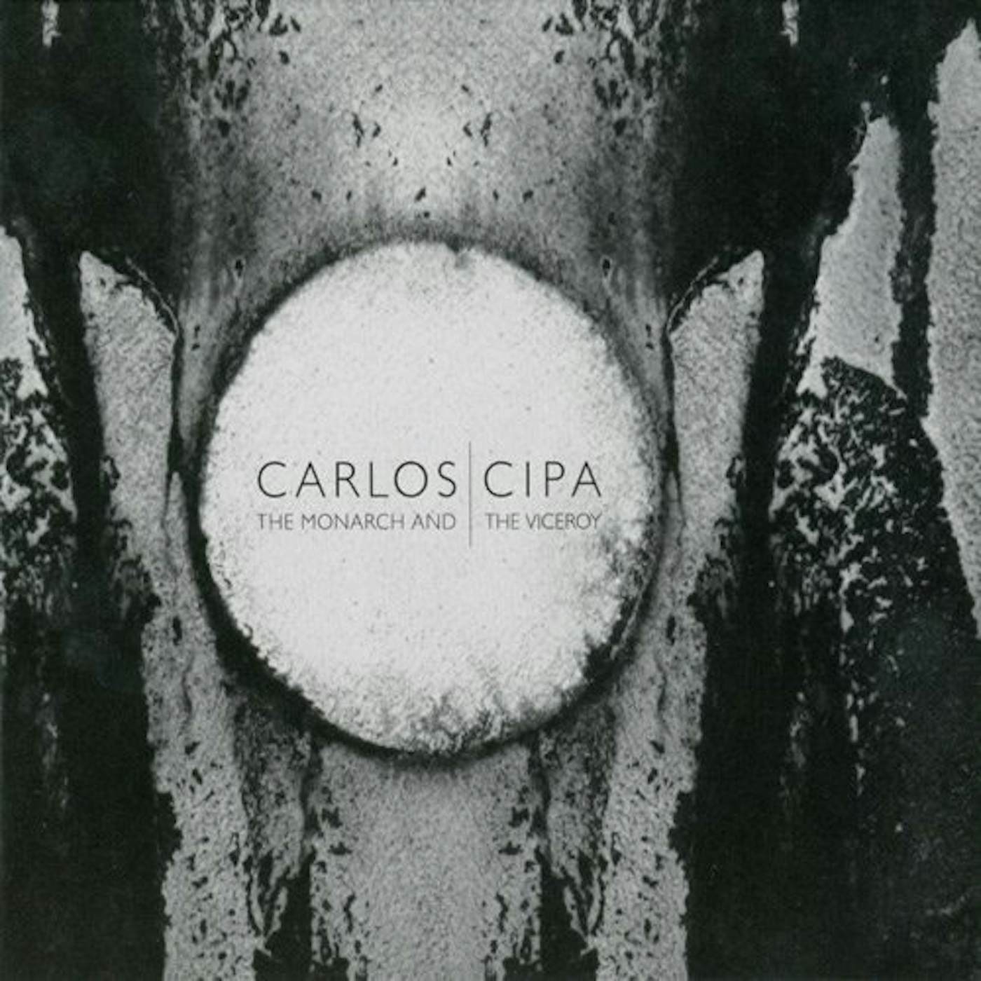 Carlos Cipa MONARCH & THE VICEROY CD