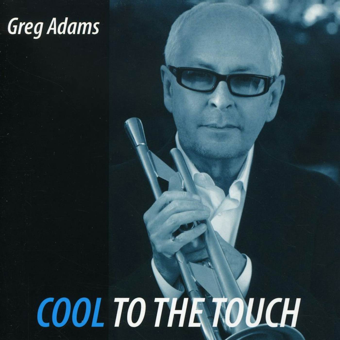 Greg Adams COOL TO THE TOUCH CD