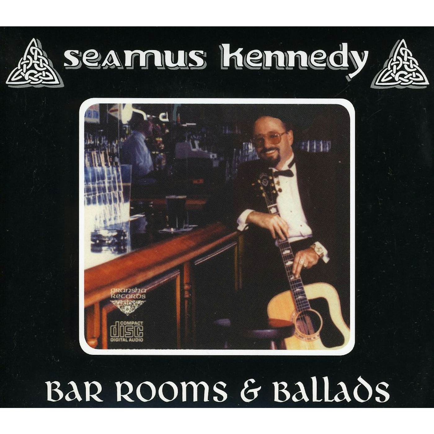 Seamus Kennedy BAR ROOMS & BALLADS CD