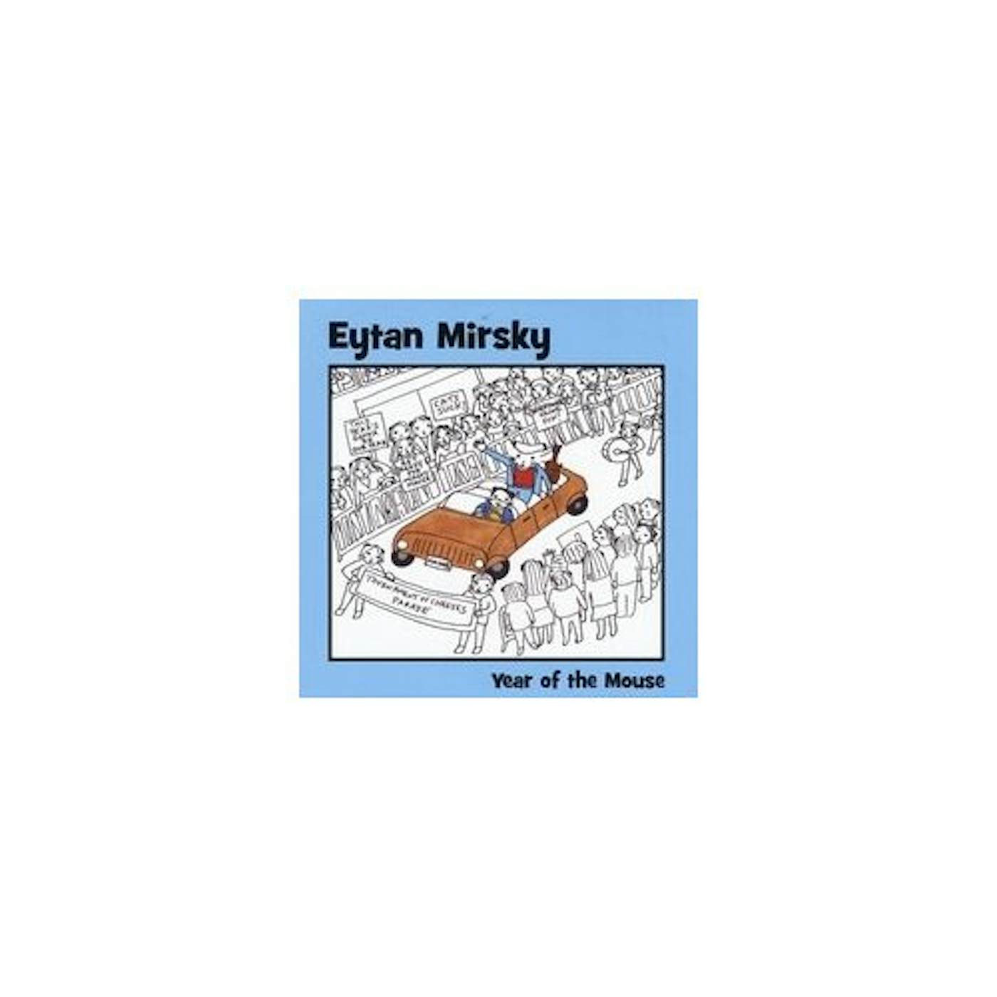Eytan Mirsky YEAR OF THE MOUSE CD