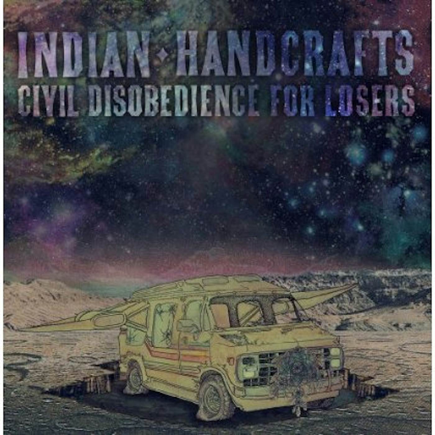Indian Handcrafts Civil Disobedience for Losers Vinyl Record