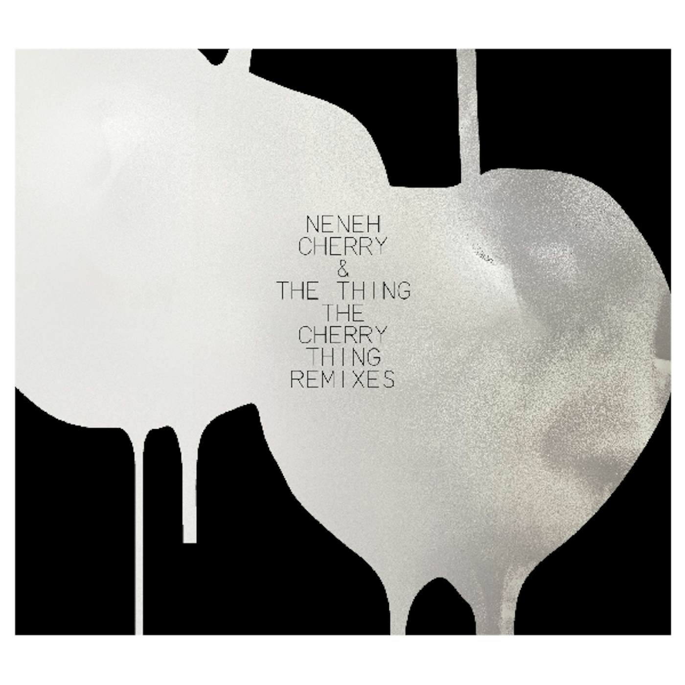 Neneh Cherry & The Thing CHERRY THING REMIXES CD