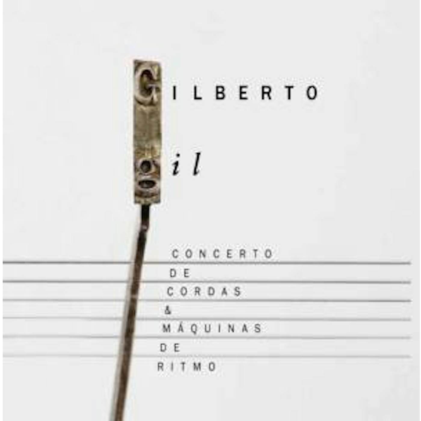 Gilberto Gil CONCERTO DE CORDAS E MAQUINAS DE RITMO CD