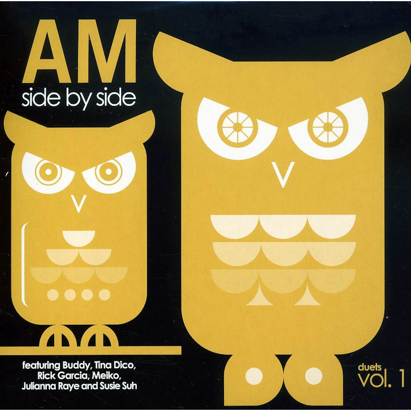 AM SIDE BY SIDE: DUETS 1 CD