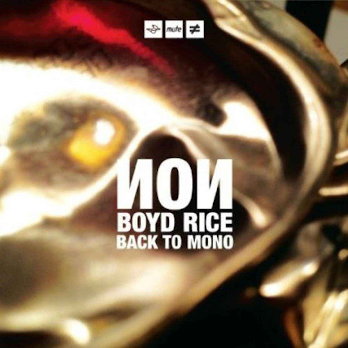 Boyd Rice BACK TO MONO CD