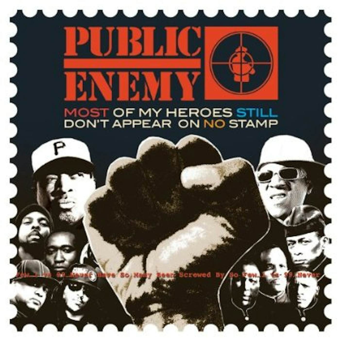 Public Enemy MOST OF MY HEROES STILL DON'T APPEAR ON NO STAMP CD