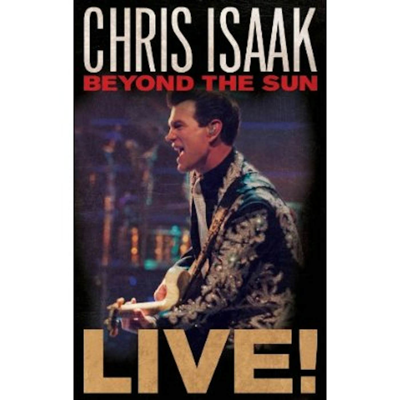 Chris Isaak BEYOND THE SUN LIVE Blu-ray