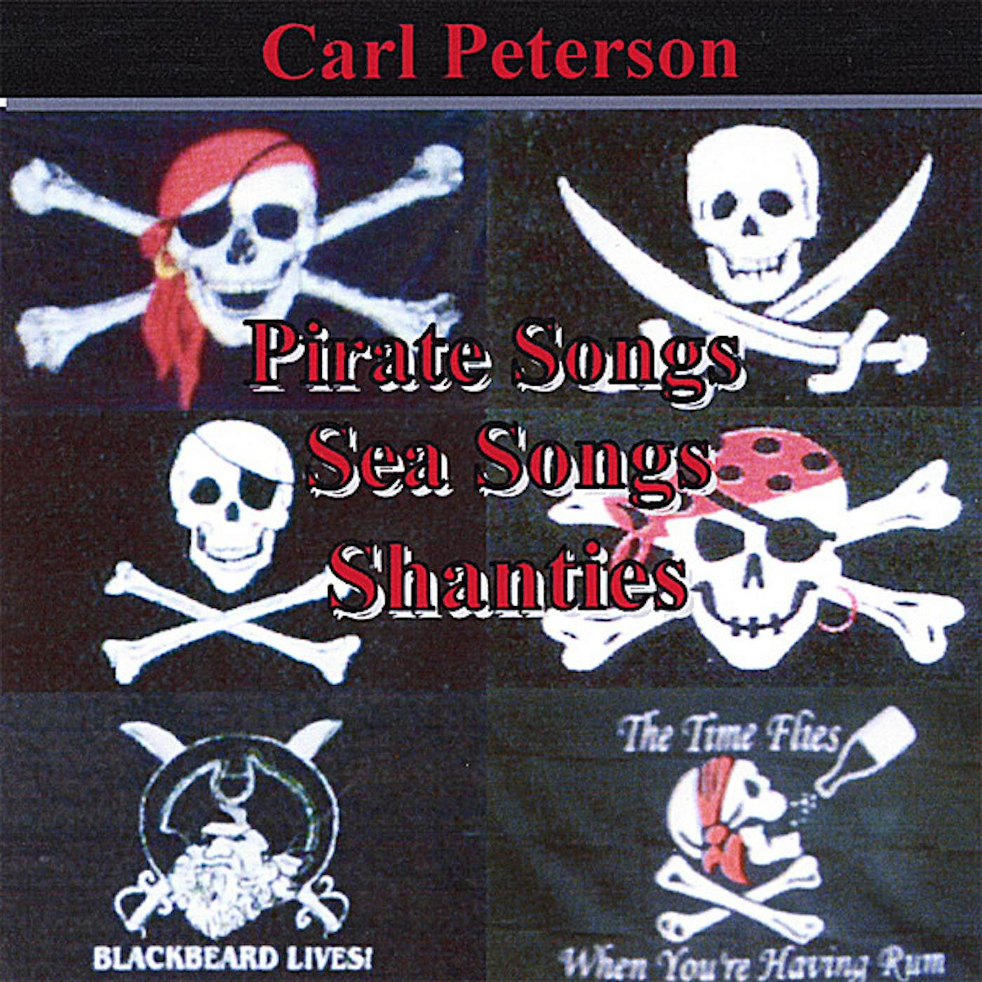 Carl Peterson PIRATE SONGS SEA SONGS & SHANTIES CD