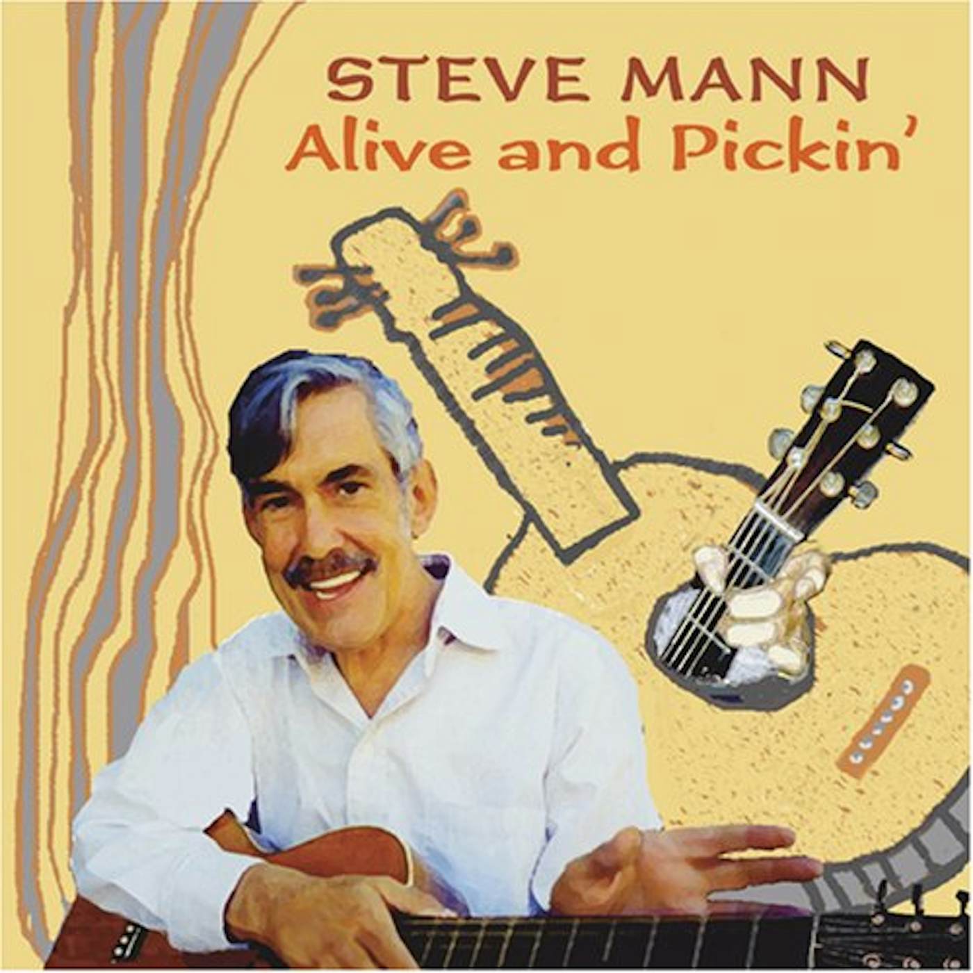 Steve Mann ALIVE & PICKIN CD