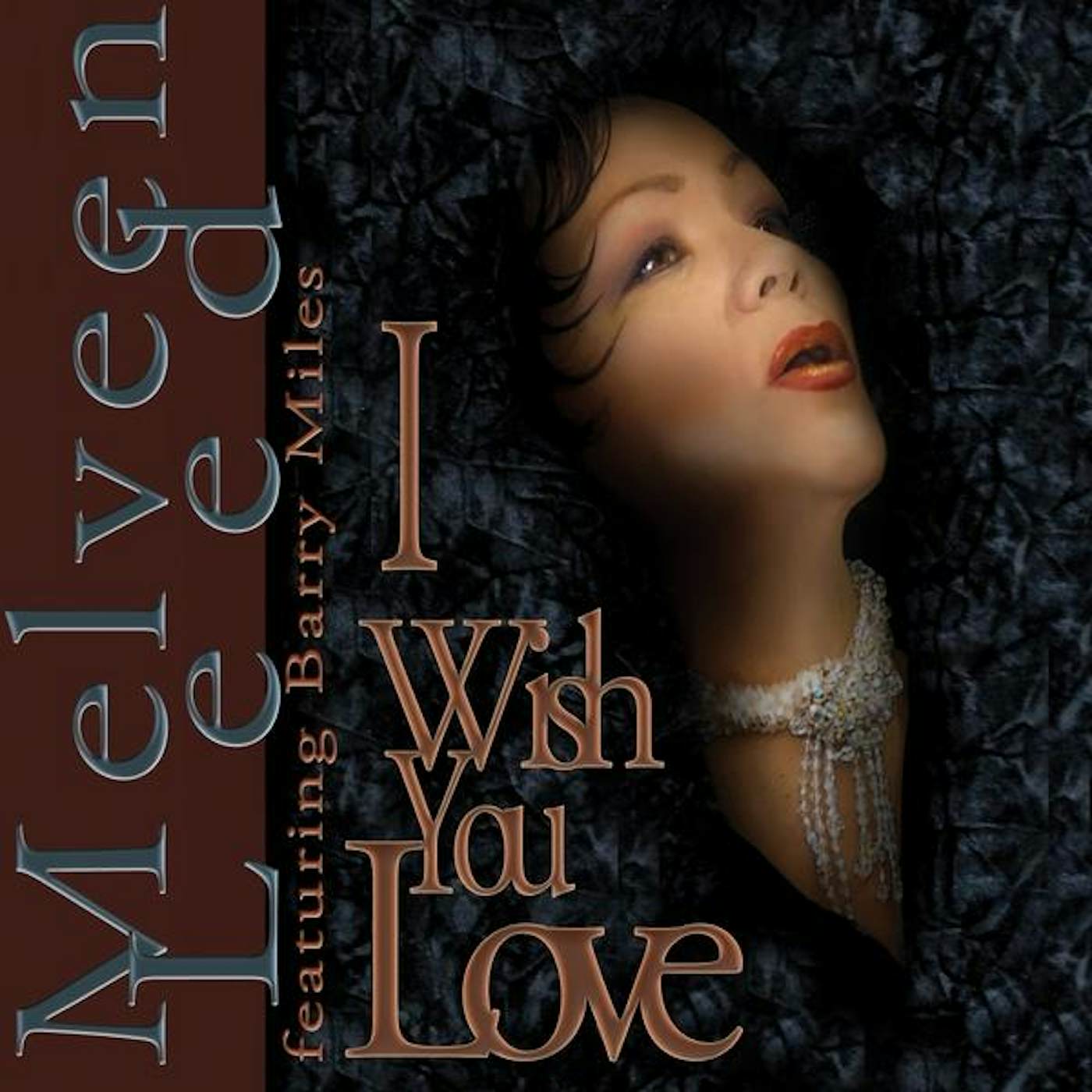 Melveen Leed I WISH YOU LOVE CD