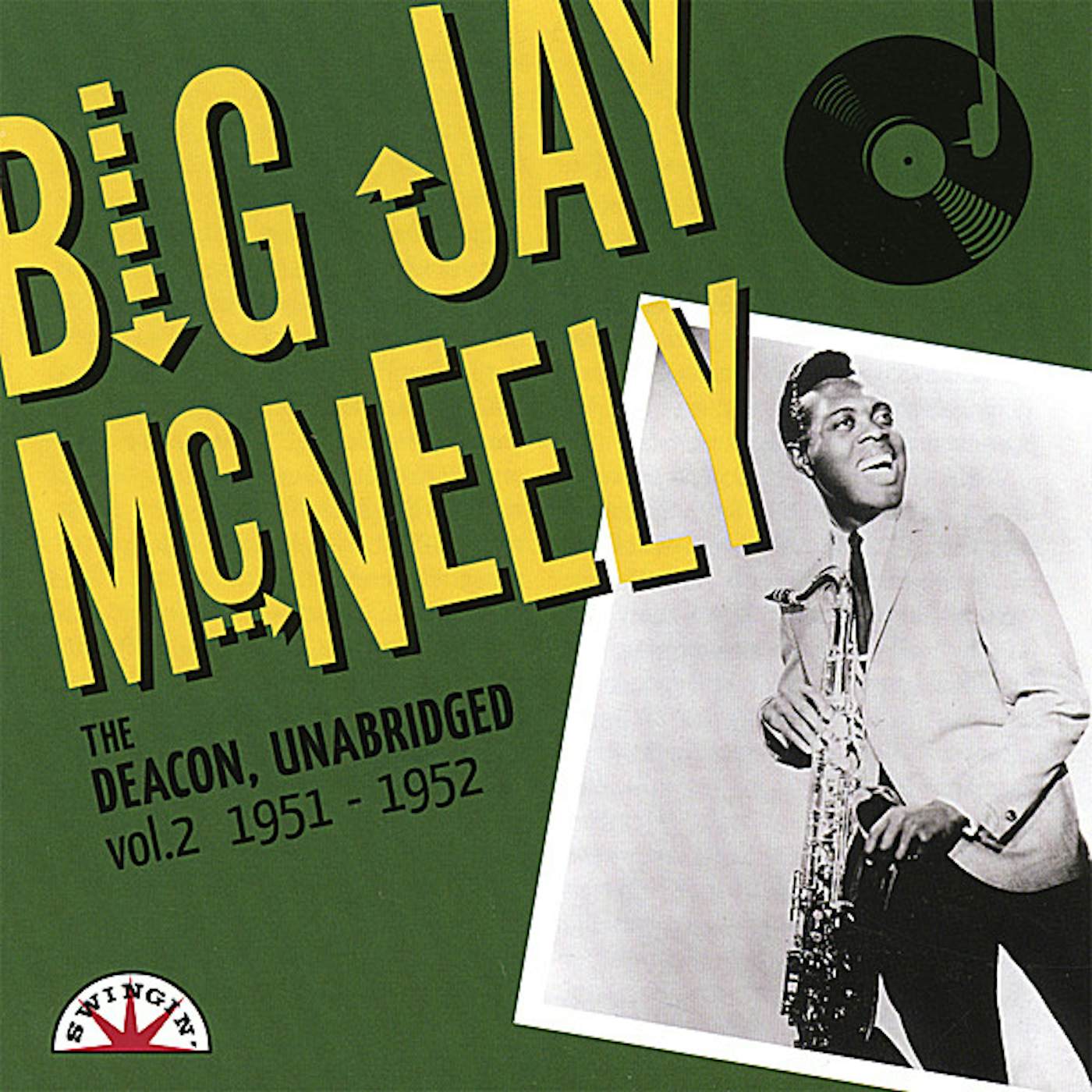 Big Jay McNeely DEACON UNABRIDGED: 2 1951-52 CD