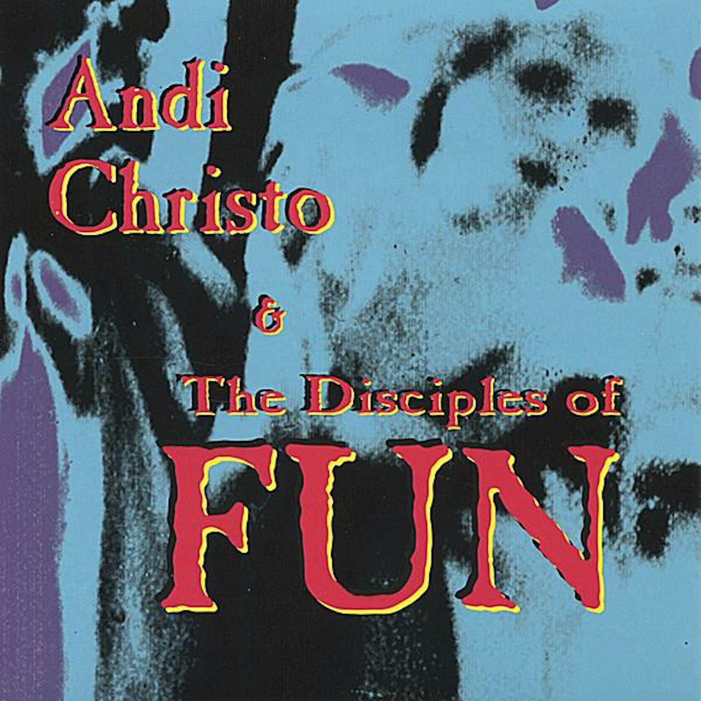 ANDI CHRISTO & DISCIPLES OF fun. CD