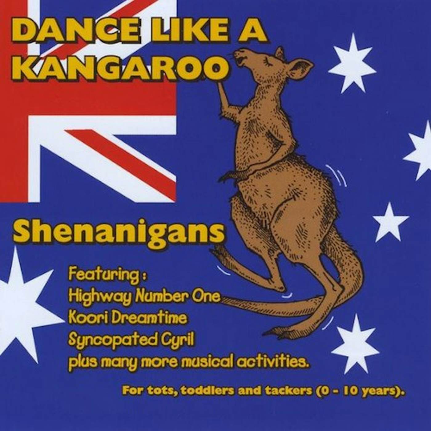 Shenanigans DANCE LIKE A KANGAROO CD