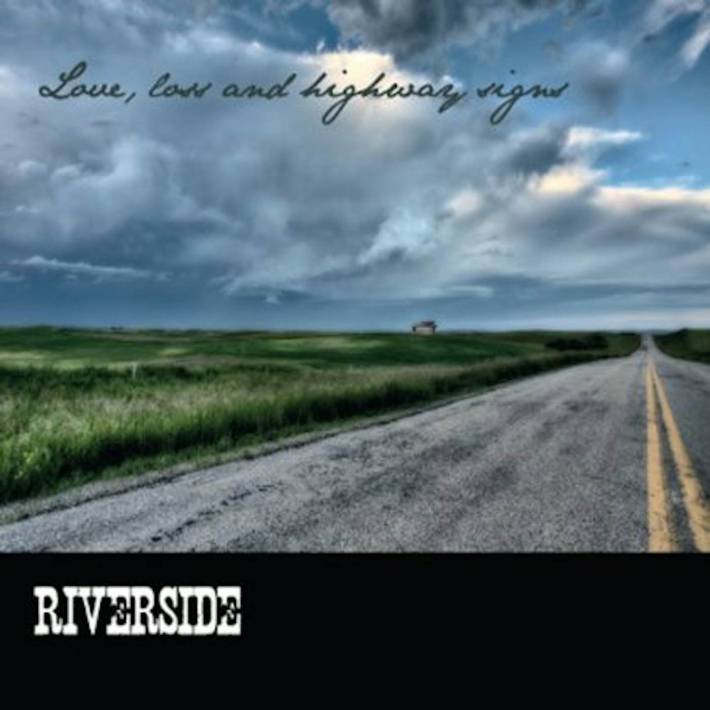 Riverside LOVE LOSS & HIGHWAY SIGNS CD