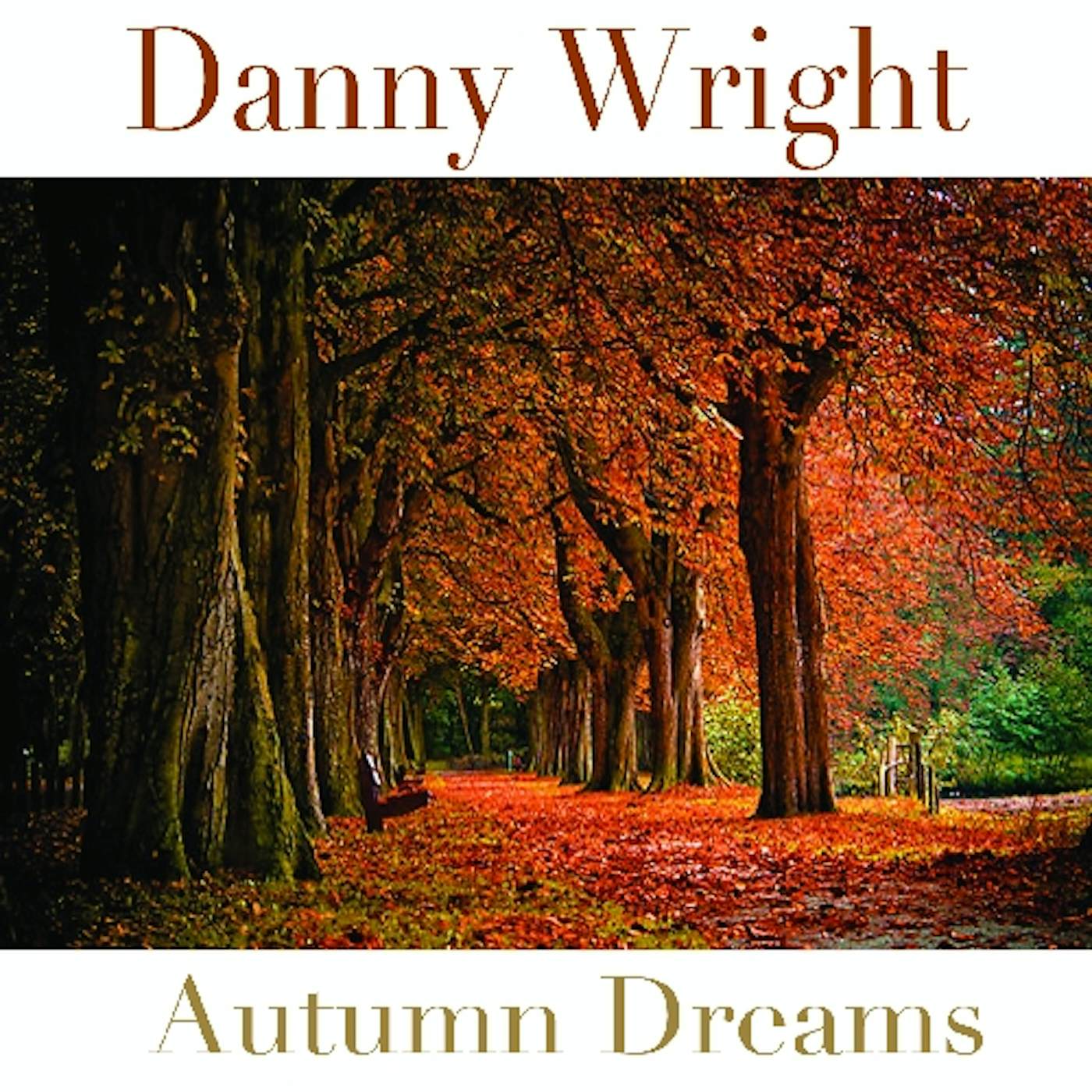 Danny Wright AUTUMN DREAMS CD