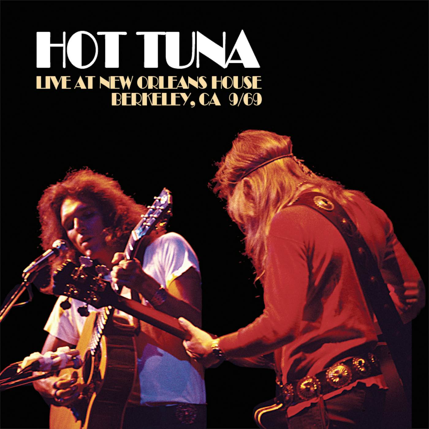 Hot Tuna LIVE AT NEW ORLEANS HOUSE BERKELEY CA 9/69 CD