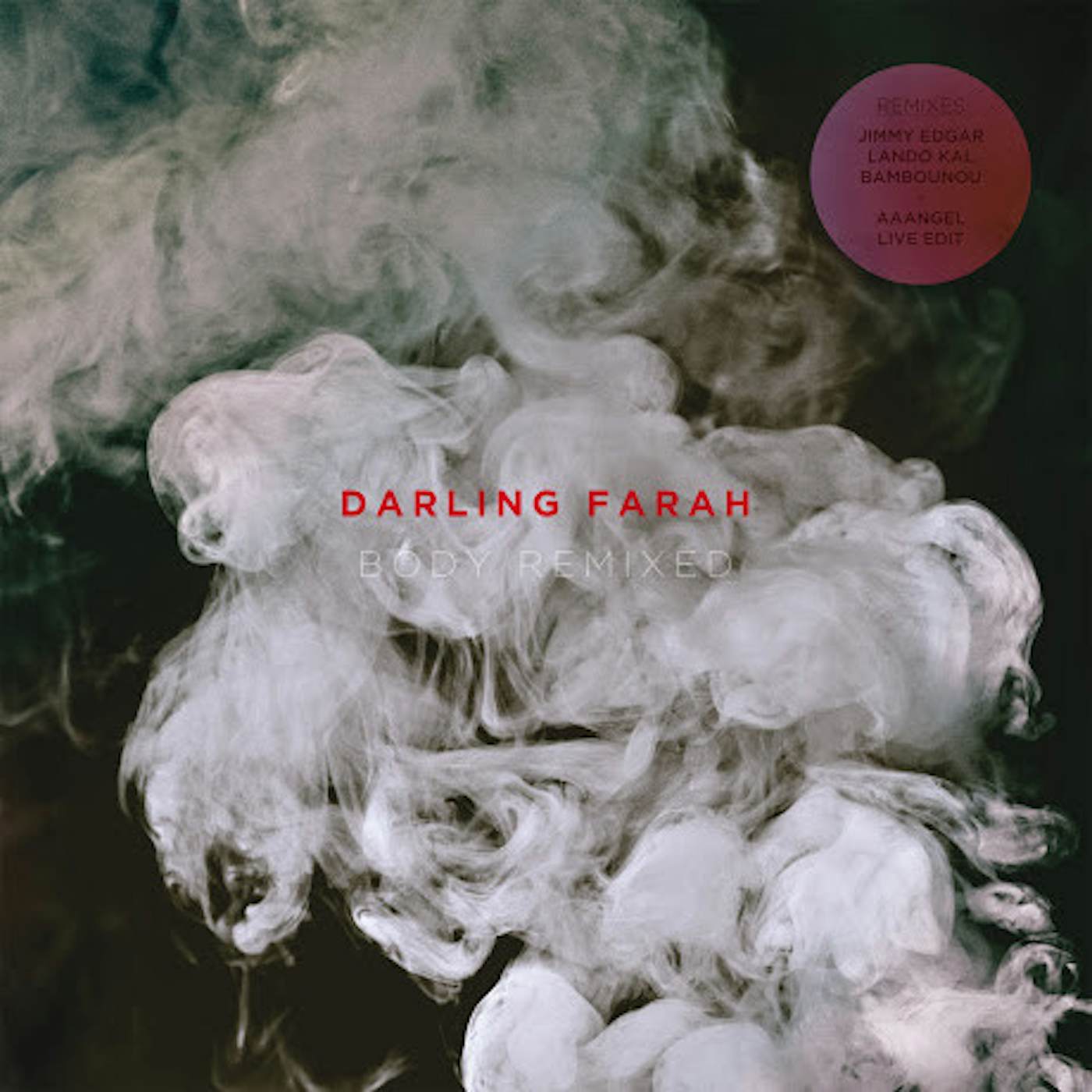 Darling Farah BODY REMIXED Vinyl Record - Remixes