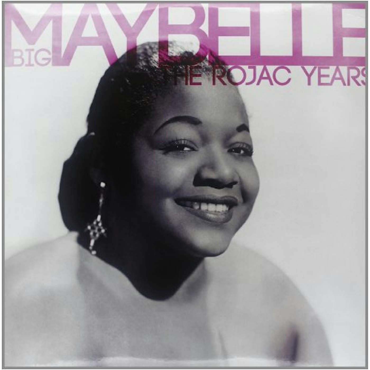 Big Maybelle BEST OF THE ROJAC YEARS Vinyl Record