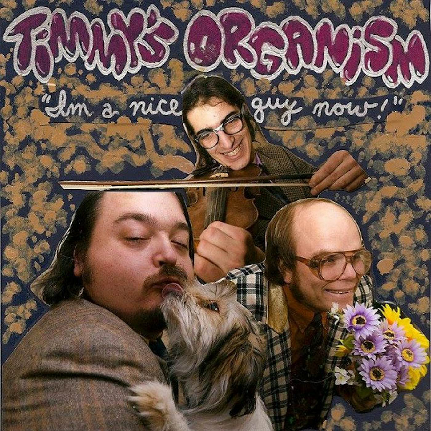 Timmy's Organism I'M A NICE GUY NOW / COLD PIZZA Vinyl Record